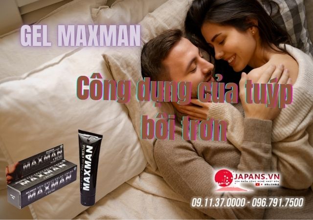 Gel Maxman – Gel bôi kéo dài thời gian quan hệ của Mỹ 9 11 2