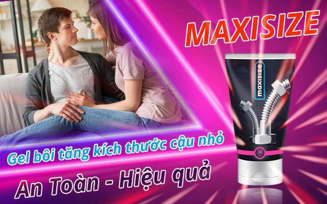 giới thiệu gel maxisize