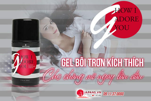 G How I Adore You Cream G-Spot Stimulant - Hỗ trợ bôi trơn tăng khoái cảm và se khít khi quan hệ 8 G How I Adore You Cream
