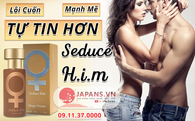 công dụng pheromone seduce him