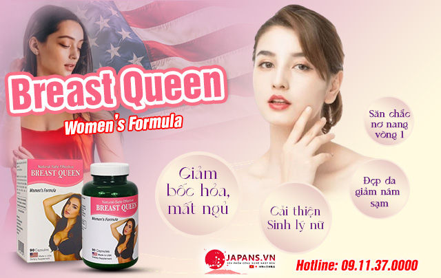 Breast Queen Women's Formula - Tăng cường sinh lý và nội tiết tố nữ 10 công dụng breast queen women formula