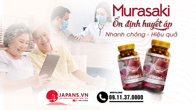 Mỡ máu Murasaki - Hỗ trợ điều trị mỡ máu và ổn định huyết áp 11 Tác dụng chính sản phẩm hỗ trợ mỡ máu Murasaki