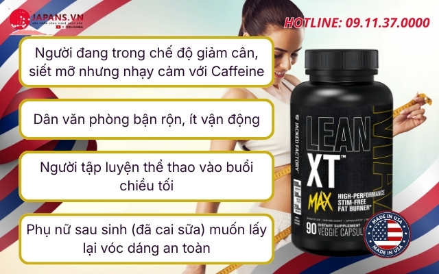 Lean XT MAX Stim-Free Fat Burner đỉnh cao đốt mỡ ban ngày 17 Đối tượng sử dụng Lean XT MAX Stim-Free Fat Burner