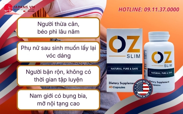 Viên uống OZ Slim hỗ trợ giảm cân, lấy lại vóc dáng 19 Đối tượng sử dụng OZ Slim
