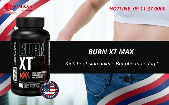 Viên uống Burn XT Max hỗ trợ giảm mỡ hiệu quả chuẩn Mỹ 12 Giới thiệu về Burn XT Max