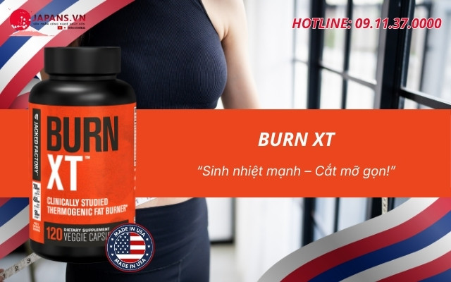 Viên uống Burn XT hỗ trợ đốt mỡ thừa hiệu quả từ Mỹ 14 Giới thiệu về Burn XT