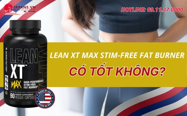 Lean XT MAX Stim-Free Fat Burner đỉnh cao đốt mỡ ban ngày 18 Lean XT MAX Stim-Free Fat Burner có tốt không?